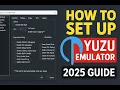 How to Set Up Yuzu Emulator 2025 Guide