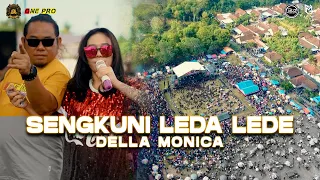 Download DELLA MONICA - SENGKUNI LEDA LEDE (ONE PRO LIVE ANNIVERSARY 6 PEMUDA TRIJATI) MP3