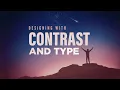 4 Simple Tips to Design with Contrast and Type