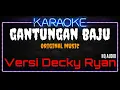 Download Lagu Karaoke Gantungan Baju ( Original Music ) HQ Audio - Versi Decky Ryan