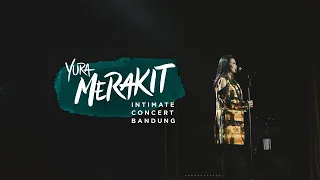 Download Yura Yunita - Merakit Intimate Concert Bandung 2019 MP3