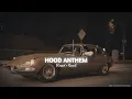 Hood Anthem ( Slowed + Reverb ) - Shubh