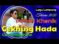 Download Lagu Gekhing Hada - Pendri Khenik - Cipt, Erwinardho - Lagu Lampung