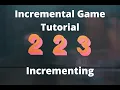 So you want to make an incremental game - Incrementing