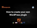 How to create a WordPress plugin WordPress Tutorial We Help Code