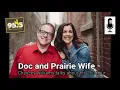 Chancey Williams Talks with Doc and Prairie Wife about his 250 Tour