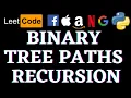 Binary Tree Paths Leetcode Python Solution Python