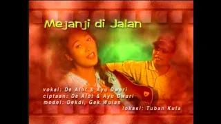 de alot ft ayu dwari mejanji di jalan official video