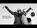 Download Lagu Groove Lee \u0026 Funk Norris@Kintsugi 16th Transmission \