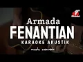Download Lagu PENANTIAN - ARMADA ( KARAOKE AKUSTIK ) NADA COWOK