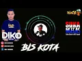 Download Lagu DJ BIS KOTA 2K21- [DIKO PRATAMA]