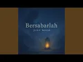 Download Lagu Bersabarlah