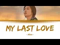 Download Lagu [SUB INDO] My Last Love - Ailee | Sisyphus : The Myth Ost Part 3