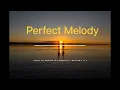 Perfect Melody. Jonas Blue & Julian Perretta. Lyrics + перевод песни
