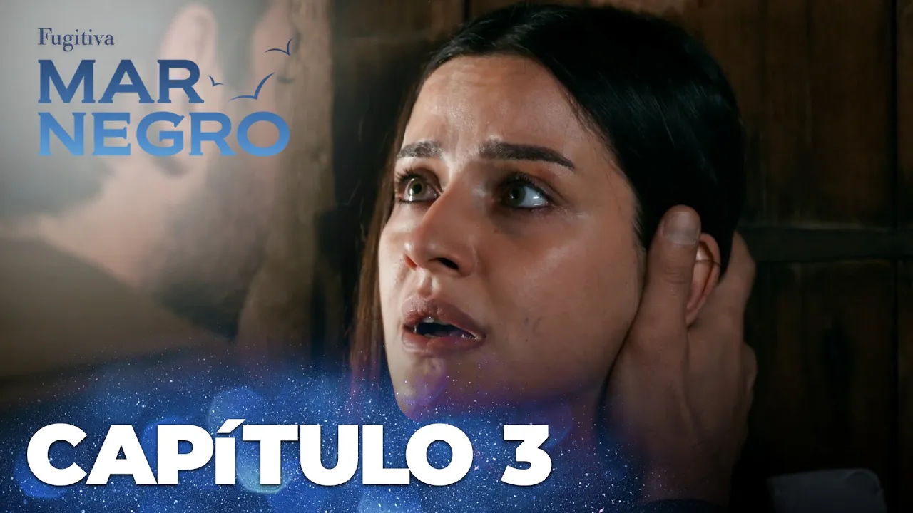 Mar Negro | Fugitiva - Capítulo Exclusivo 3 Mar Negro | Fugitiva - Capítulo Exclusivo 3