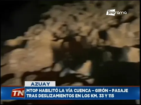 MTOP habilitó vía Cuenca - Girón - Pasaje tras deslizamientos en los KM. 33 y 115