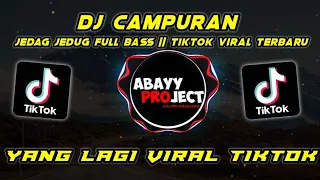 Download DJ CAMPURAN || JEDAG JEDUG  FULL BASS YANG KALIAN CARI DJ TIKTOK TERBARU 2021!! MP3