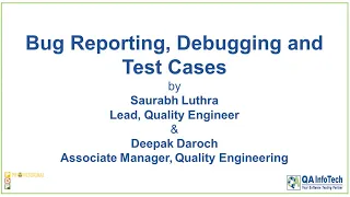 Bug Reporting Debugging Test Cases QA InfoTech s Professional Development Training Program