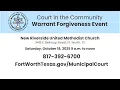 Court in the Community Warrant Forgiveness Event Saturday October 18 2025