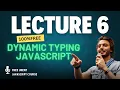 6-Dynamic Typing in JavaScripts Free Udemy English Courses