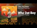 Who Dat Boy (Feat. A$AP Rocky) // Tyler, The Creator