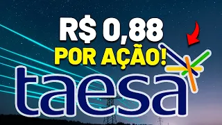 🚨SURPRESA: DIVIDENDOS ACIMA DO ESPERADO na TAESA (TAEE11 ou TAEE4 ou TAEE3)