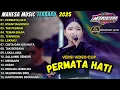 Download Lagu PERMATA HATI - NYANYIAN RINDU - MAHESA MUSIC FULL ALBUM TERBARU 2025 || AYU CANTIKA - TIARA AMOORA