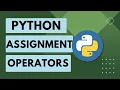 7 Python Basics Assignment Operators