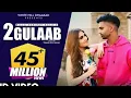 Download Lagu 2 Gulaab (Official Video) BILLA SONIPAT ALA | Guri Nimana | Haryanvi Songs Haryanavi #video #song