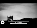 Axwell Λ Ingrosso - On My Way (Lyrics)