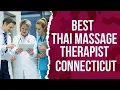 Thai Massage Therapist in Connecticut