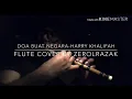 Download Lagu Doa Wira Negara-Seruling Cover