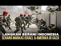 Download Lagu INDONESIA NGAMUK !!! TNI SERANG MARKAS ISRAEL DAN AMERIKA DI GAZA