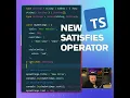 Here s what the new TypeScript 4 9 Satisfies Operator is for