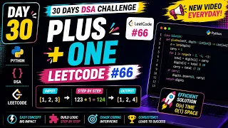 Day 30 Plus One LeetCode 30 Days DSA Challenge Python Solution
