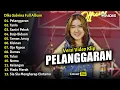 Download Lagu Dike Sabrina - Pelanggaran | Full Album Terbaru 2023 (Video Klip)
