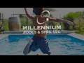 Learn More About Millennium Pools Spas