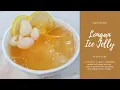 Download Lagu Longan Ice Jelly (Ai Yu Bing)