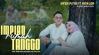 randa putra ft rana lida impian rumah tanggo offiicial music video 