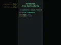 JavaScript Arrays And Destructuring Assignment