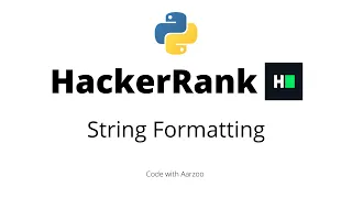 String Formatting HackerRank Solution