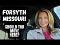 Should You Move to Forsyth MO