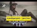 Download Lagu VIRAL KANCINGAN🔥🔥🔥JOGET COVER BUTON CIACIA KAMBAKANO JANJIMU (VOC. R_PVL RMXR)