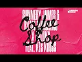 Sunnery James & Ryan Marciano x Raluka feat Kes Kross - Coffee Shop (Official Visualizer)