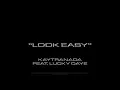 KAYTRANADA - Look Easy (KAYTRA Extended Mix (Audio))