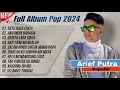 Lagu ARIEF - SATU RASA CINTA - FULL ALBUM 2024/2025 | POP MELAYU TERBARU TER#populer