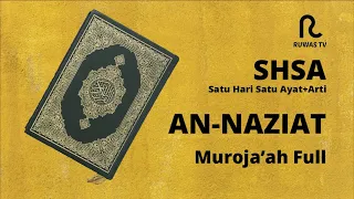 SHSA + Arti - Muroja'ah Full Surah An-Naziat