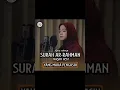 Download Lagu Murottal Surah Ar-Rahman Maqam Rost || ALMA ESBEYE #murottal #ar_rahman #harmony #rost