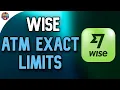 Wise Wit raw Money ATM Exact Limits Fees and the Cheapest Way to Do It