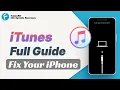 The Complete Guide to Using iTunes to Backup Restore Fix Your iPhone 2026